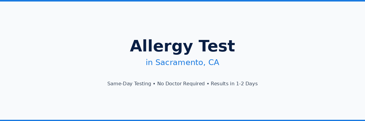 Allergy Testing in Sacramento, CA
