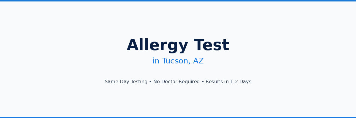 Allergy Testing in Tucson, AZ