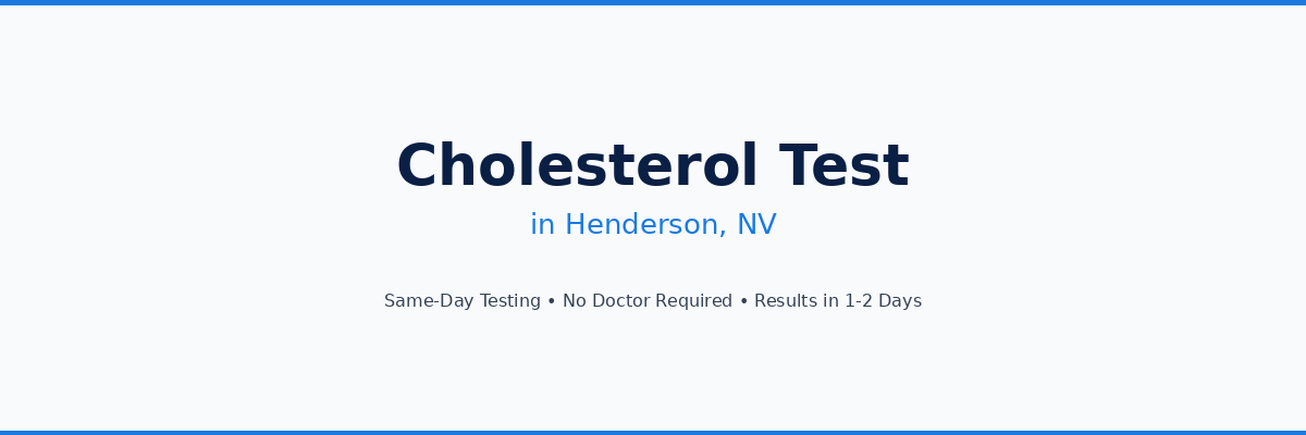 Cholesterol Testing in Henderson, NV