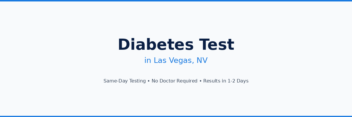 Diabetes Testing in Las Vegas, NV
