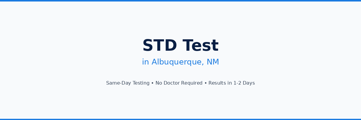 STD Testing in Albuquerque, NM