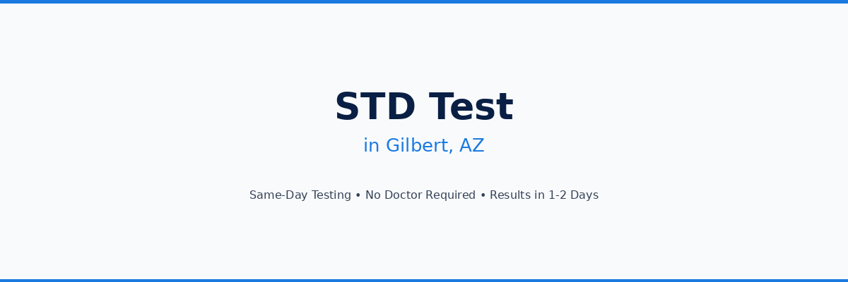STD Testing in Gilbert, AZ