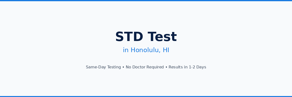 STD Testing in Honolulu, HI