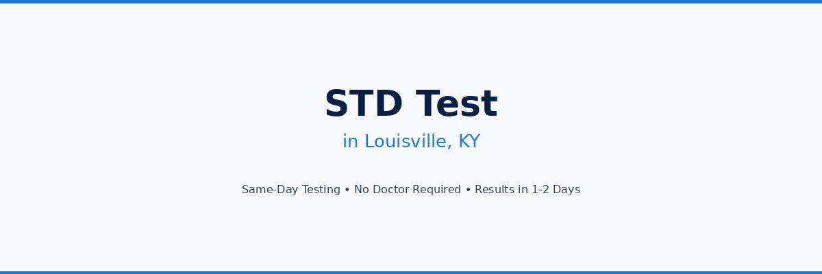 STD Testing in Louisville, KY