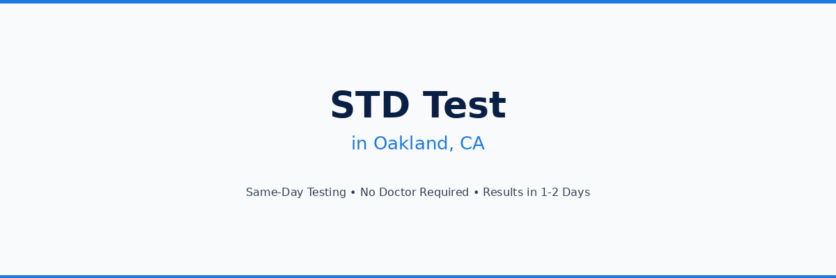 STD Testing in Oakland, CA