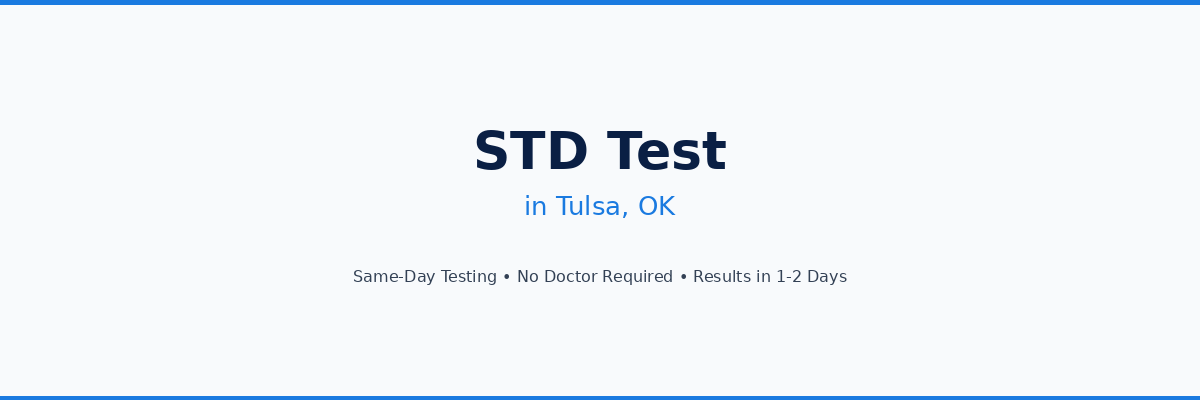 STD Testing in Tulsa, OK
